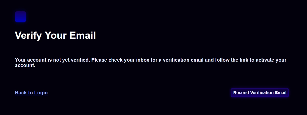 The Verify Your Email page explaining the account is not yet verified, with a Resend Verification Email button